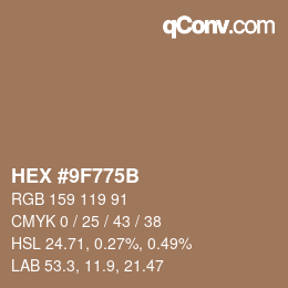 颜色代码: HEX #9F775B | qconv.com
