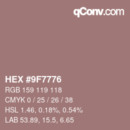 カラーコード: HEX #9F7776 | qconv.com