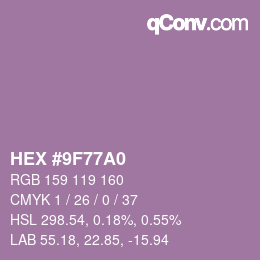 カラーコード: HEX #9F77A0 | qconv.com