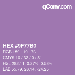 カラーコード: HEX #9F77B0 | qconv.com
