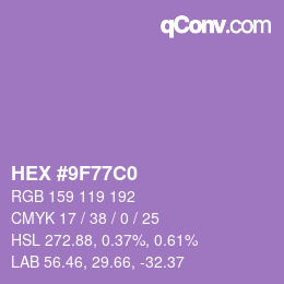 カラーコード: HEX #9F77C0 | qconv.com