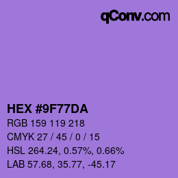 颜色代码: HEX #9F77DA | qconv.com