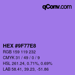 カラーコード: HEX #9F77E8 | qconv.com