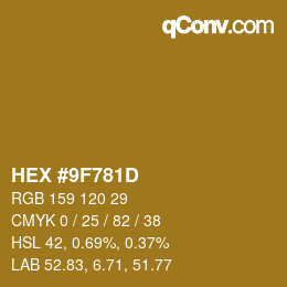 カラーコード: HEX #9F781D | qconv.com