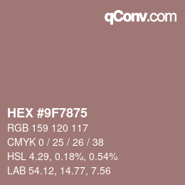 Color code: HEX #9F7875 | qconv.com