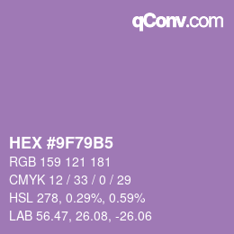 カラーコード: HEX #9F79B5 | qconv.com