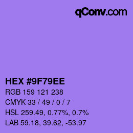 カラーコード: HEX #9F79EE | qconv.com