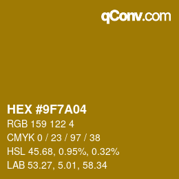 カラーコード: HEX #9F7A04 | qconv.com