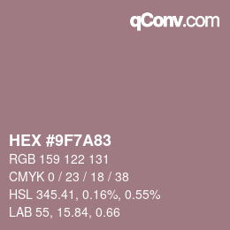 Farbcode: HEX #9F7A83 | qconv.com