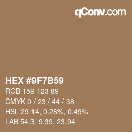 カラーコード: HEX #9F7B59 | qconv.com