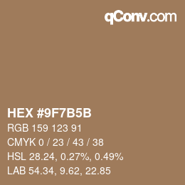 颜色代码: HEX #9F7B5B | qconv.com