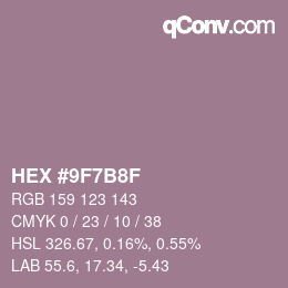 カラーコード: HEX #9F7B8F | qconv.com