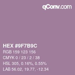 カラーコード: HEX #9F7B9C | qconv.com