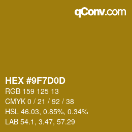 Color code: HEX #9F7D0D | qconv.com