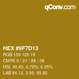 カラーコード: HEX #9F7D13 | qconv.com