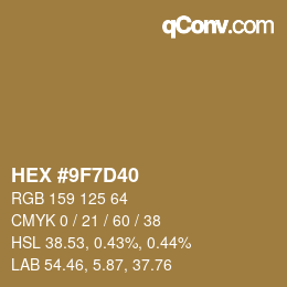 Color code: HEX #9F7D40 | qconv.com