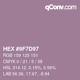 カラーコード: HEX #9F7D97 | qconv.com