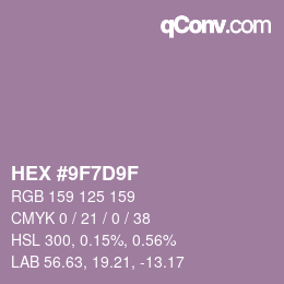 カラーコード: HEX #9F7D9F | qconv.com