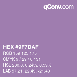 カラーコード: HEX #9F7DAF | qconv.com