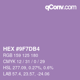 カラーコード: HEX #9F7DB4 | qconv.com
