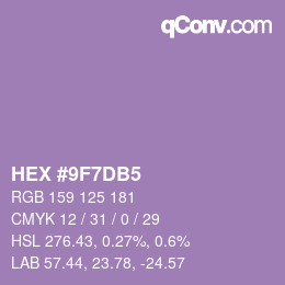 颜色代码: HEX #9F7DB5 | qconv.com