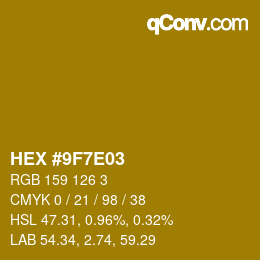 Color code: HEX #9F7E03 | qconv.com