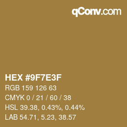 Color code: HEX #9F7E3F | qconv.com