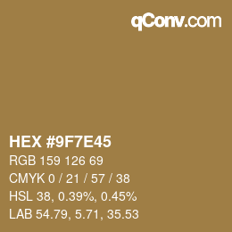 Color code: HEX #9F7E45 | qconv.com