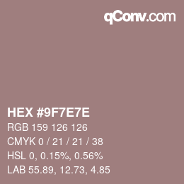 Código de color: HEX #9F7E7E | qconv.com