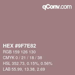 Color code: HEX #9F7E82 | qconv.com