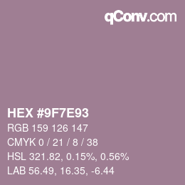 カラーコード: HEX #9F7E93 | qconv.com
