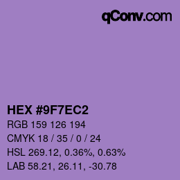 カラーコード: HEX #9F7EC2 | qconv.com