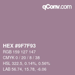 カラーコード: HEX #9F7F93 | qconv.com