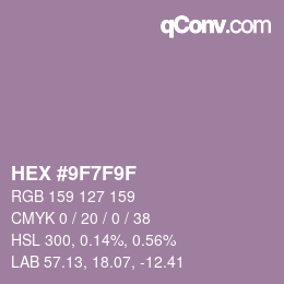 颜色代码: HEX #9F7F9F | qconv.com