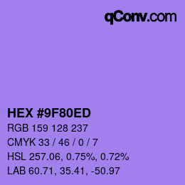 カラーコード: HEX #9F80ED | qconv.com