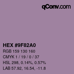 カラーコード: HEX #9F82A0 | qconv.com