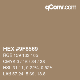 カラーコード: HEX #9F8569 | qconv.com