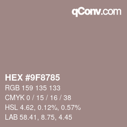 カラーコード: HEX #9F8785 | qconv.com