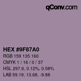Color code: HEX #9F87A0 | qconv.com