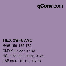 颜色代码: HEX #9F87AC | qconv.com
