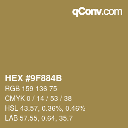 カラーコード: HEX #9F884B | qconv.com