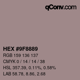 Farbcode: HEX #9F8889 | qconv.com