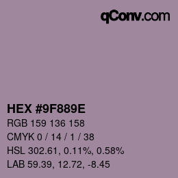 Color code: HEX #9F889E | qconv.com