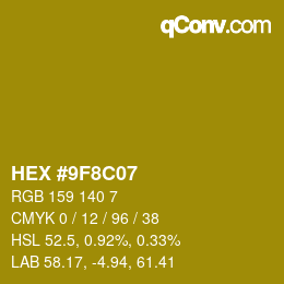 Color code: HEX #9F8C07 | qconv.com