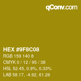 Color code: HEX #9F8C08 | qconv.com