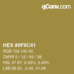 Color code: HEX #9F8C41 | qconv.com
