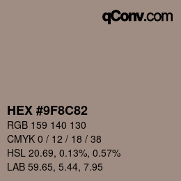 カラーコード: HEX #9F8C82 | qconv.com
