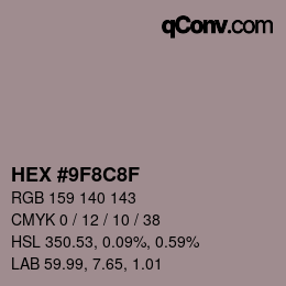 Color code: HEX #9F8C8F | qconv.com