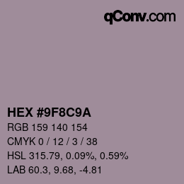 カラーコード: HEX #9F8C9A | qconv.com