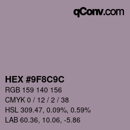カラーコード: HEX #9F8C9C | qconv.com